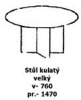Stůl kulatý velký KNY